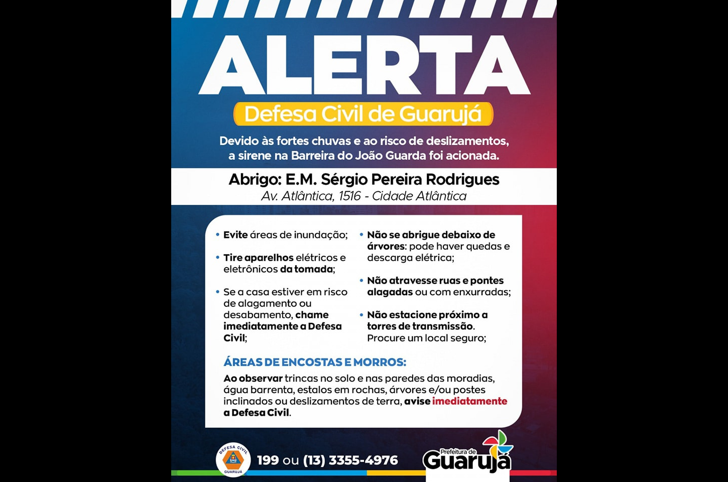 Nesse momento há confirmação de deslizamento de terra no Morro do Bil, 15 moradores foram socorridas no local